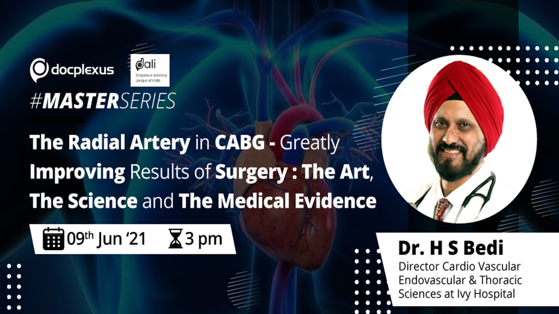 The Radial Artery in CABG - Greatly Improving Results of Surgery: The Art, The Science and The Medical Evidence