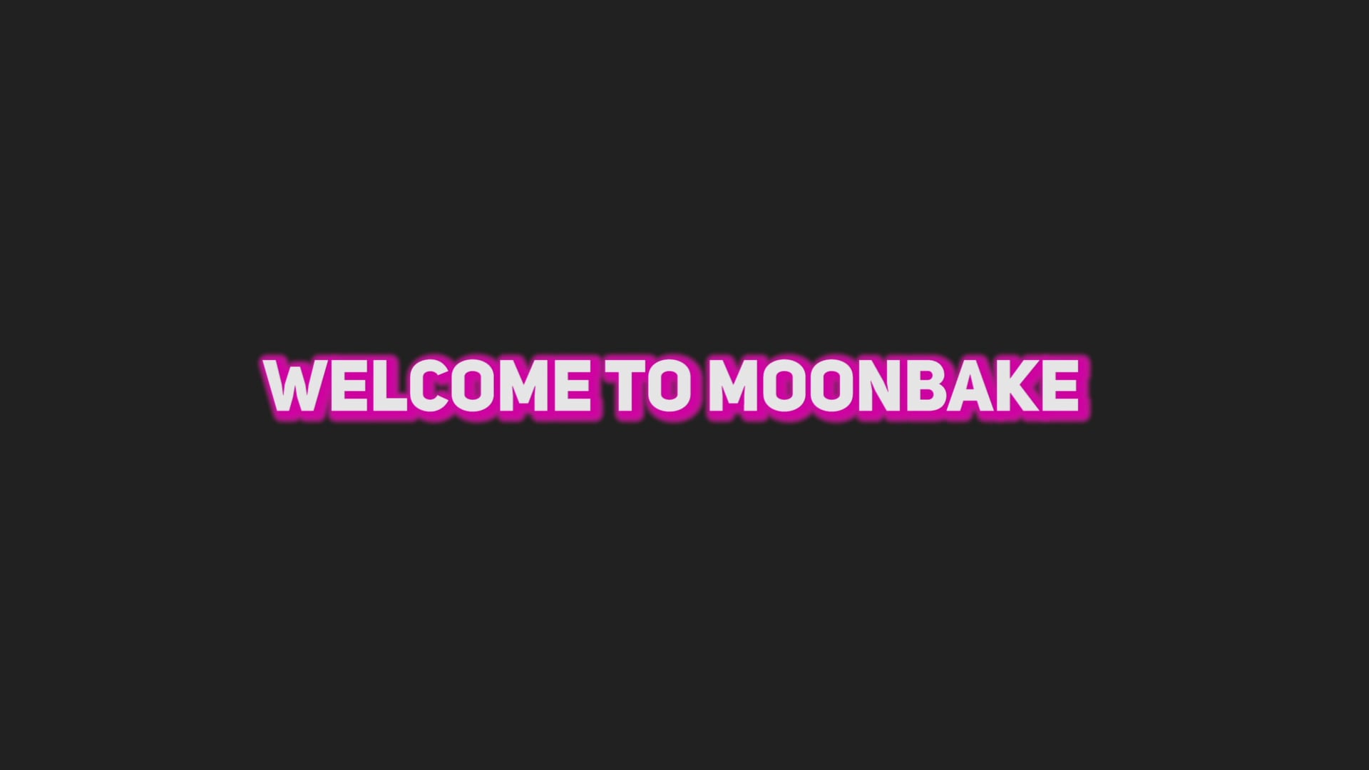 MOONBAKE INTRO.mp4 on Vimeo