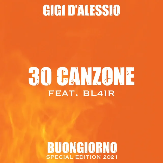 BSE2021  7. 30 CANZONE feat. Bl4ir - Gigi D'Alessio