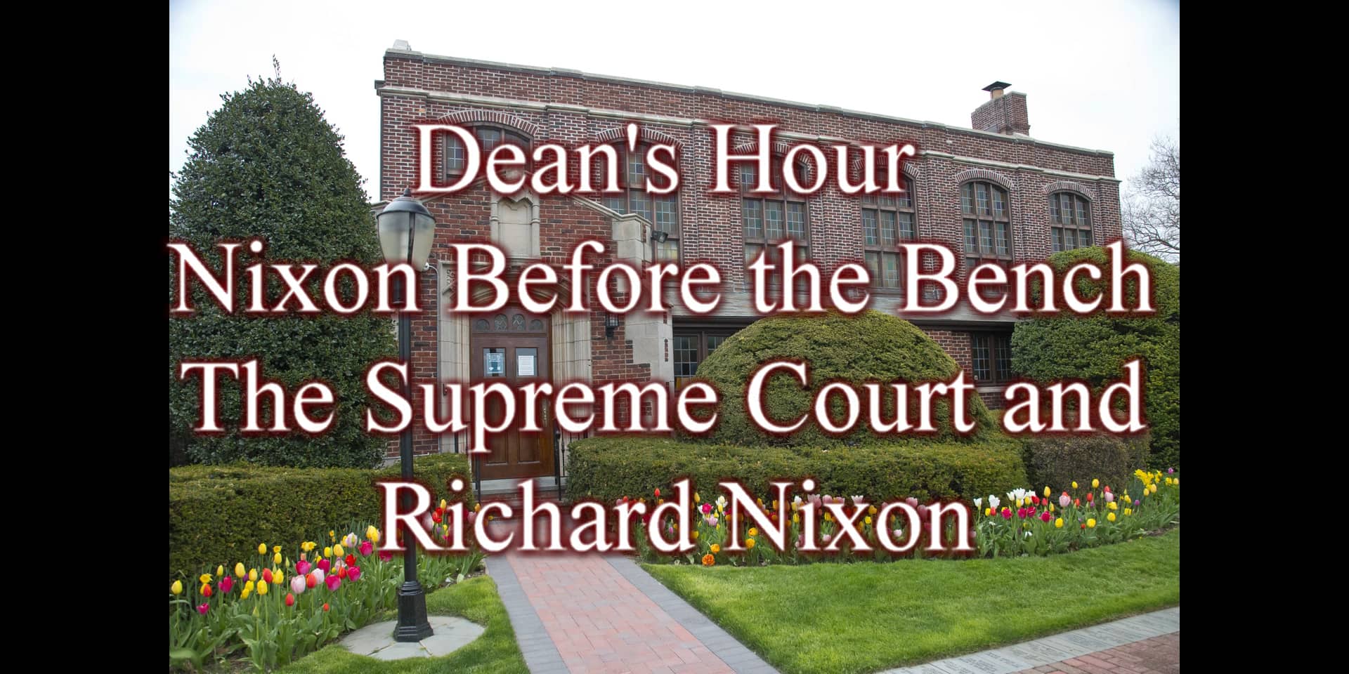 Dean #39 s Hour Nixon Before the Bench the Supreme Court and Richard Nixon
