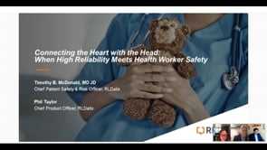Connecting the Heart with the Head: When High Reliability Meets Health Worker Safety