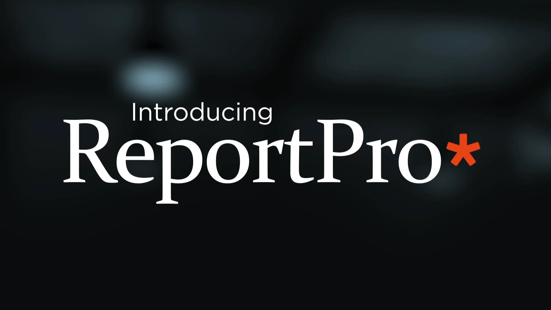 Introducing ReportPro