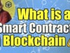 What is a Smart Contract in Blockchain?
