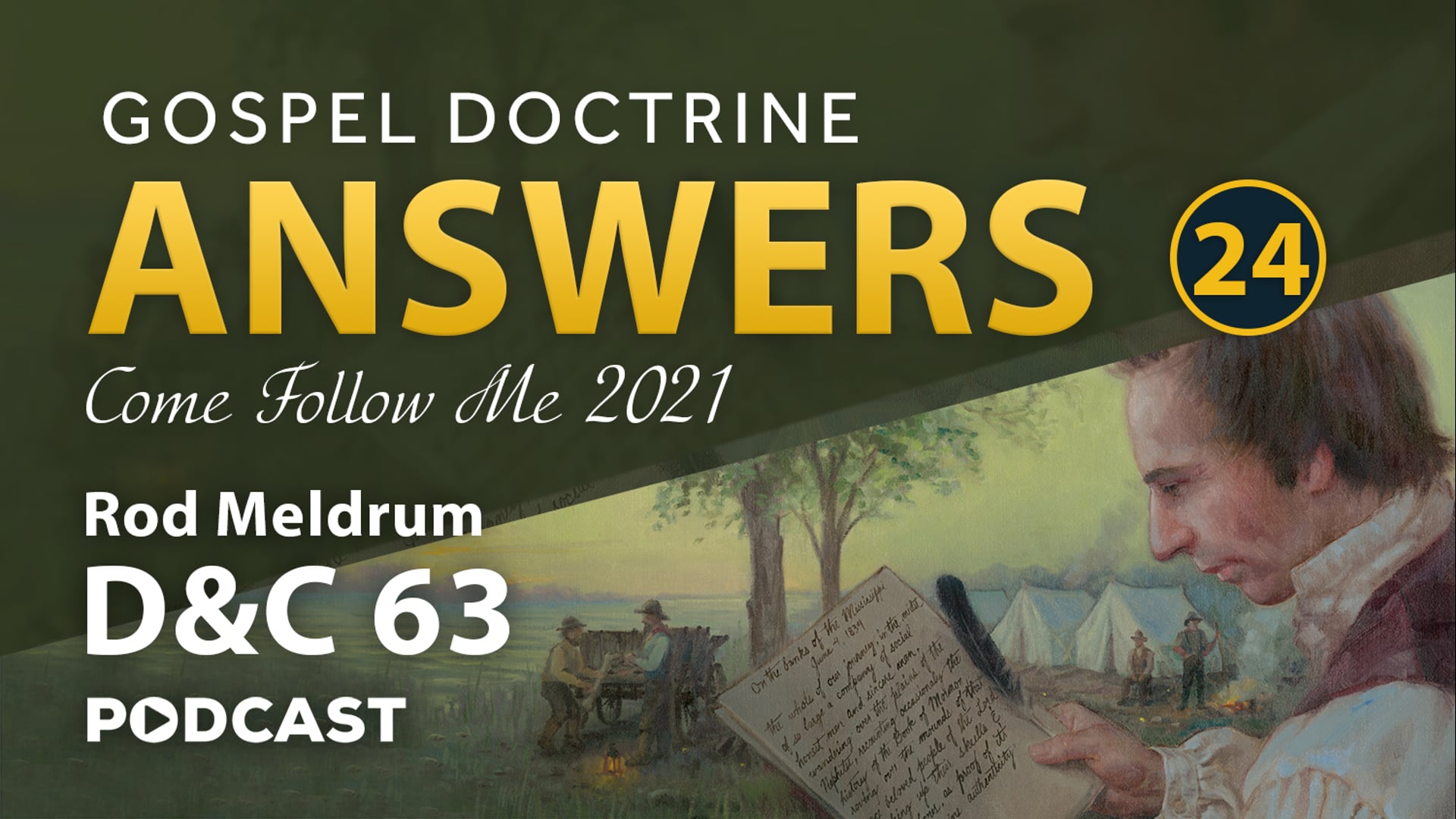 Lesson #24 D&C 63 – Come Follow Me 2021 with Rod Meldrum and Jonathan ...
