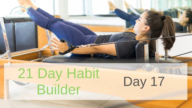 Day 17 Habit Builder – Chest Lift
