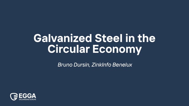 Galvanized Steel in the Circular Economy - Policy and Practice