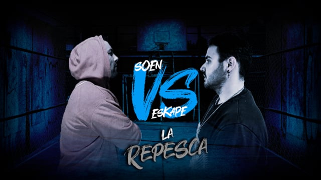 La Repesca | Semifinal | Soen vs Eskape