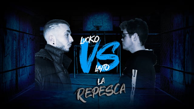 La Repesca | Cuartos | Lucko vs Layto