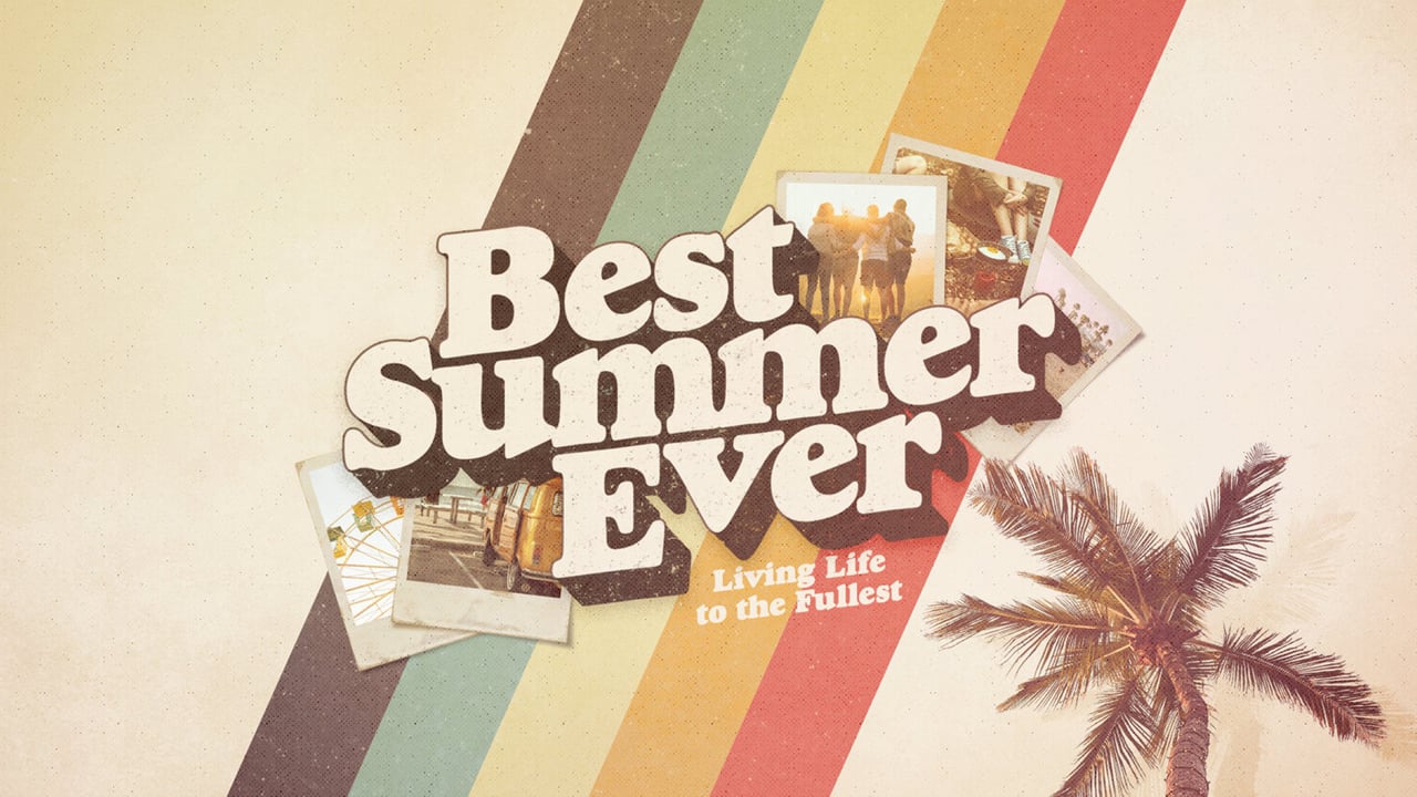 Best Summer Ever: Week 1