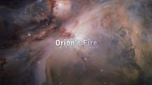 Image of a portion of the Orion Nebula. Text in the center reads "Orion's Fire."