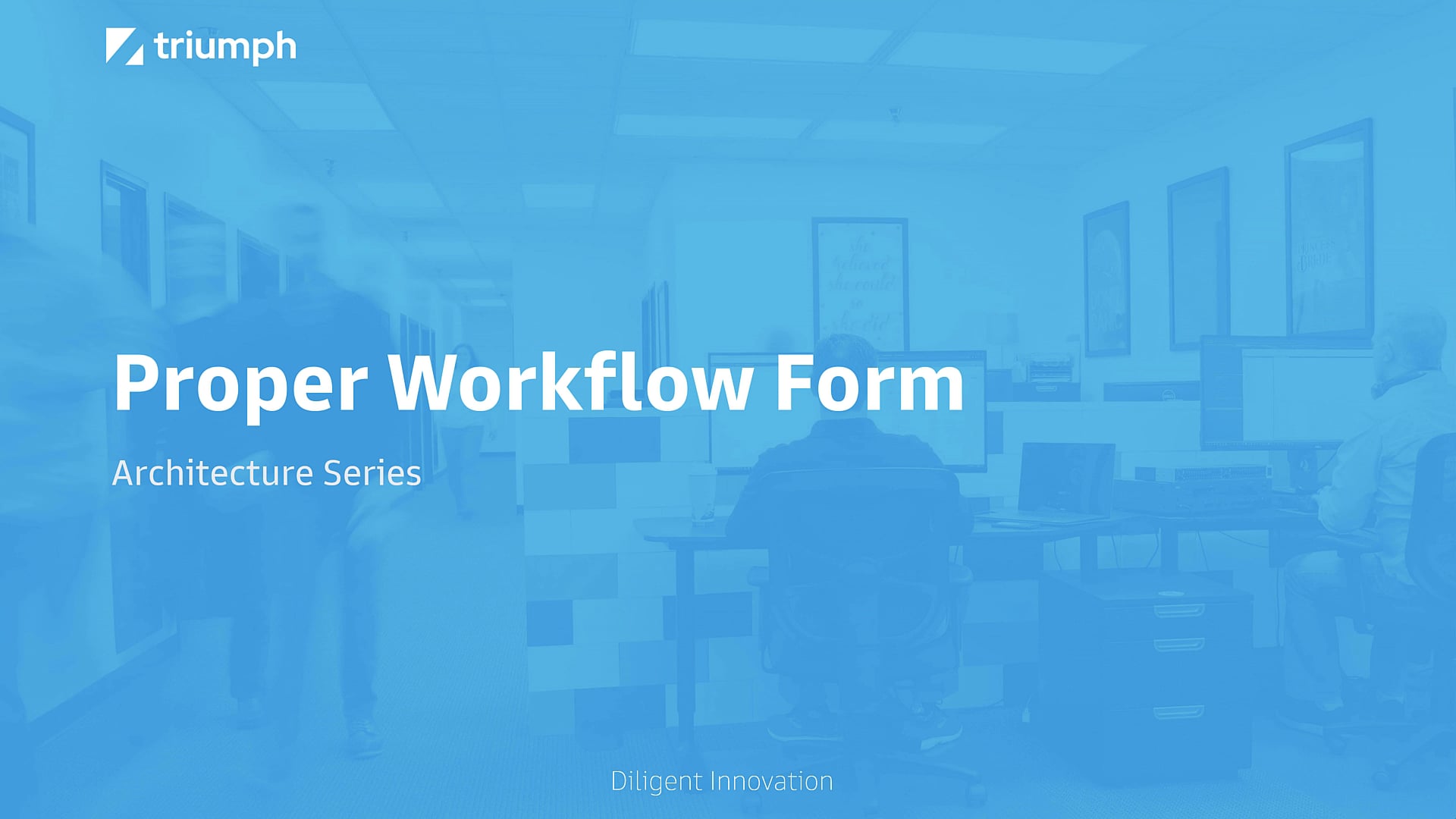Proper Workflow Form