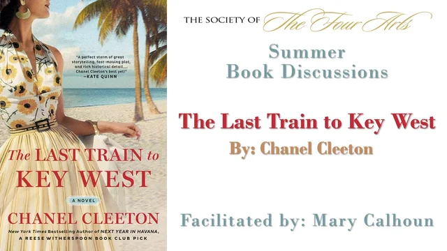 The Last Train to Key West – The Society of the Four Arts