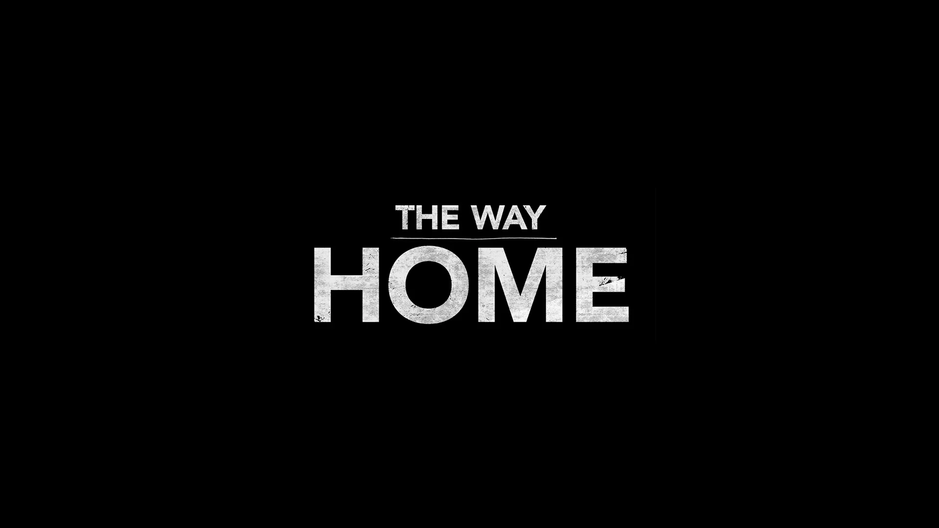 Watch THE WAY HOME SEASON 2 Online Vimeo On Demand