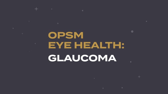 OPSM - Glaucoma Week