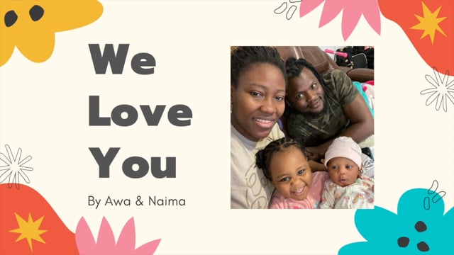 We Love You by Naima & Awa