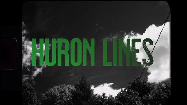 Huron Lines - The Company I Keep