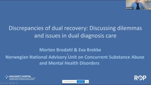 Video av Diskrepansen i dual recovery: Dilemmaer og utfordringer i oppfølging av personer med ROP-lidelser