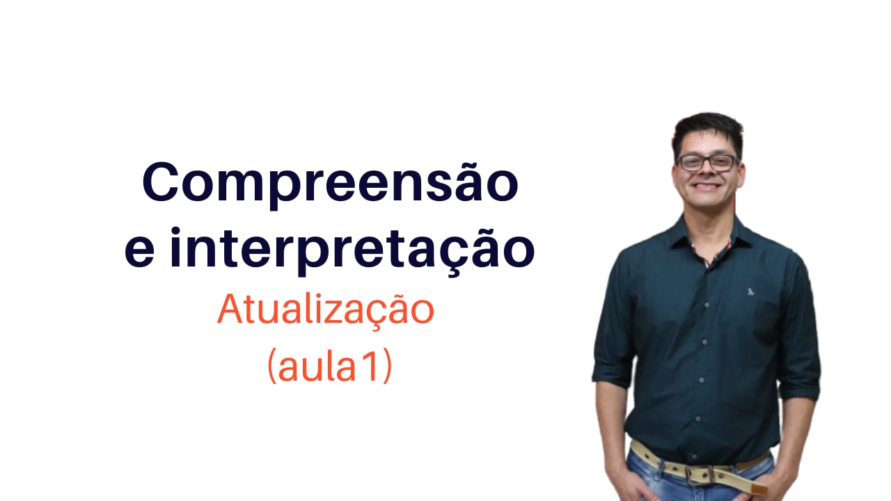 Compreensão e Interpretação