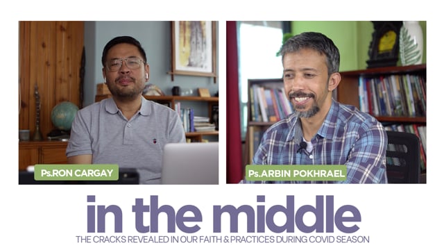 The Cracks Revealved in Our Faith & Practices During Covid Season – Ps Arbin Pokhrael, Crossway Community Church, KTM, Nepal