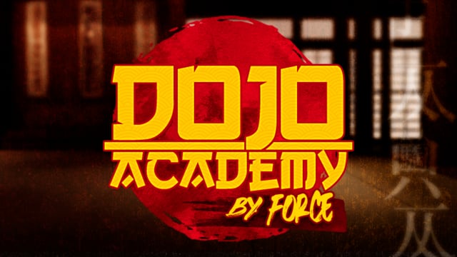 Dojo Academy by Force