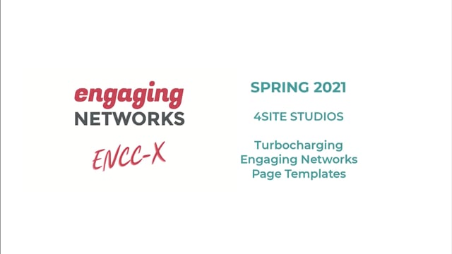 Learning Session: 4 Site Studios - Turbocharging Engaging Networks Page Templates