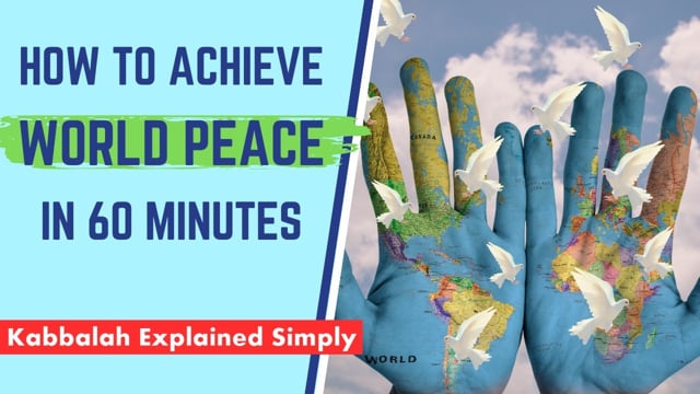 How to Achieve World Peace in 60 Minutes