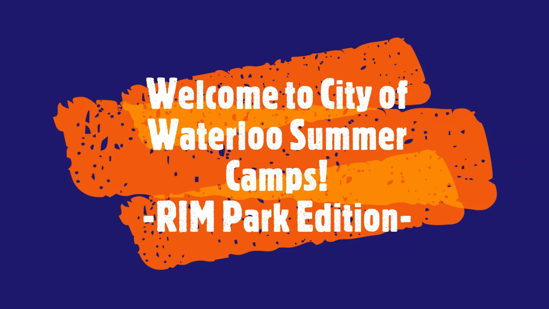 Camp 2021 RIM Park on Vimeo