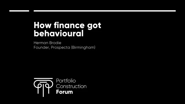 BFID 210326 Herman Brodie How finance got behavioural