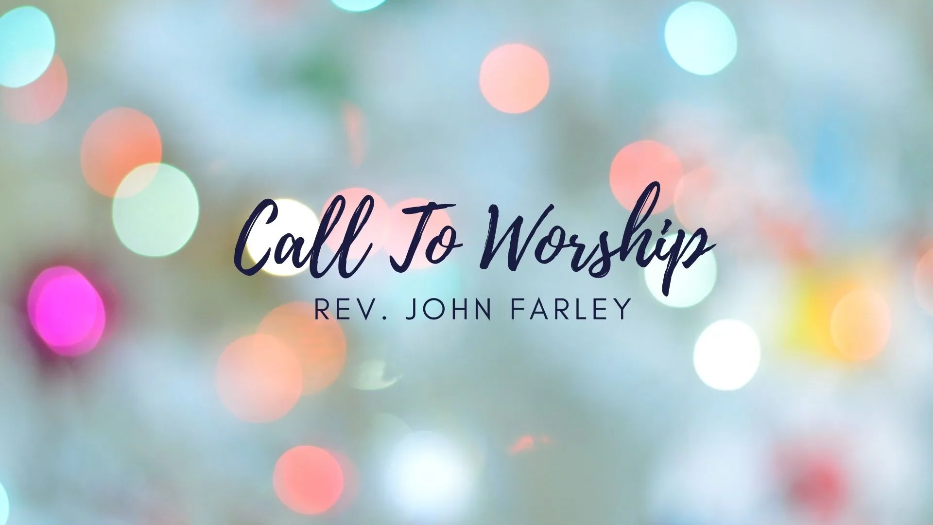 June 27 2 Call To Worship