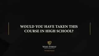 Video preview for Would you have taken this course in high school?