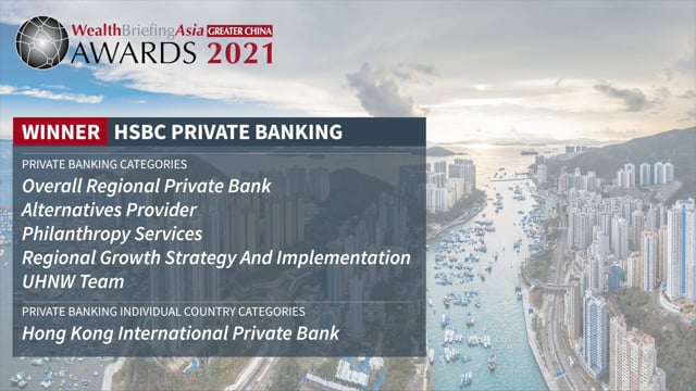 WealthBriefingAsia Greater China Awards 2021 Video Interview – HSBC placholder image