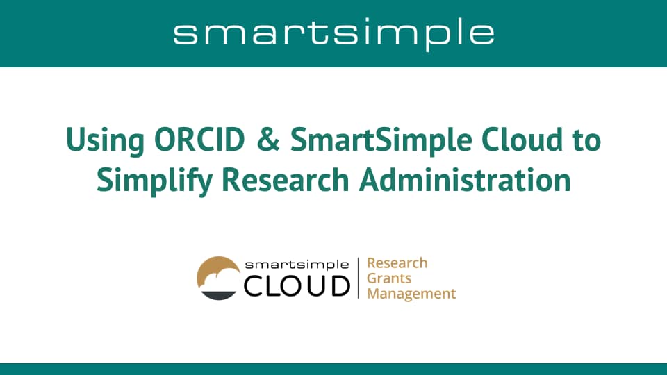 Using ORCID SmartSimple Cloud To Simplify Research Administration On Vimeo