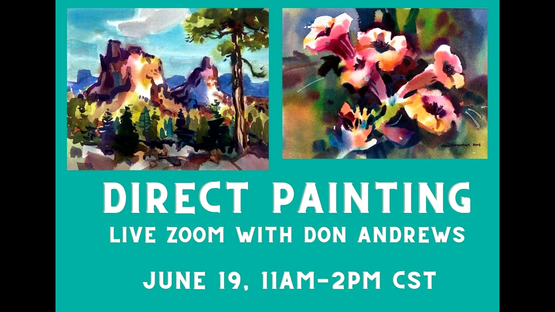 Watch DIRECT PAINTING IN WATERCOLOR ONLINE with Don Andrews