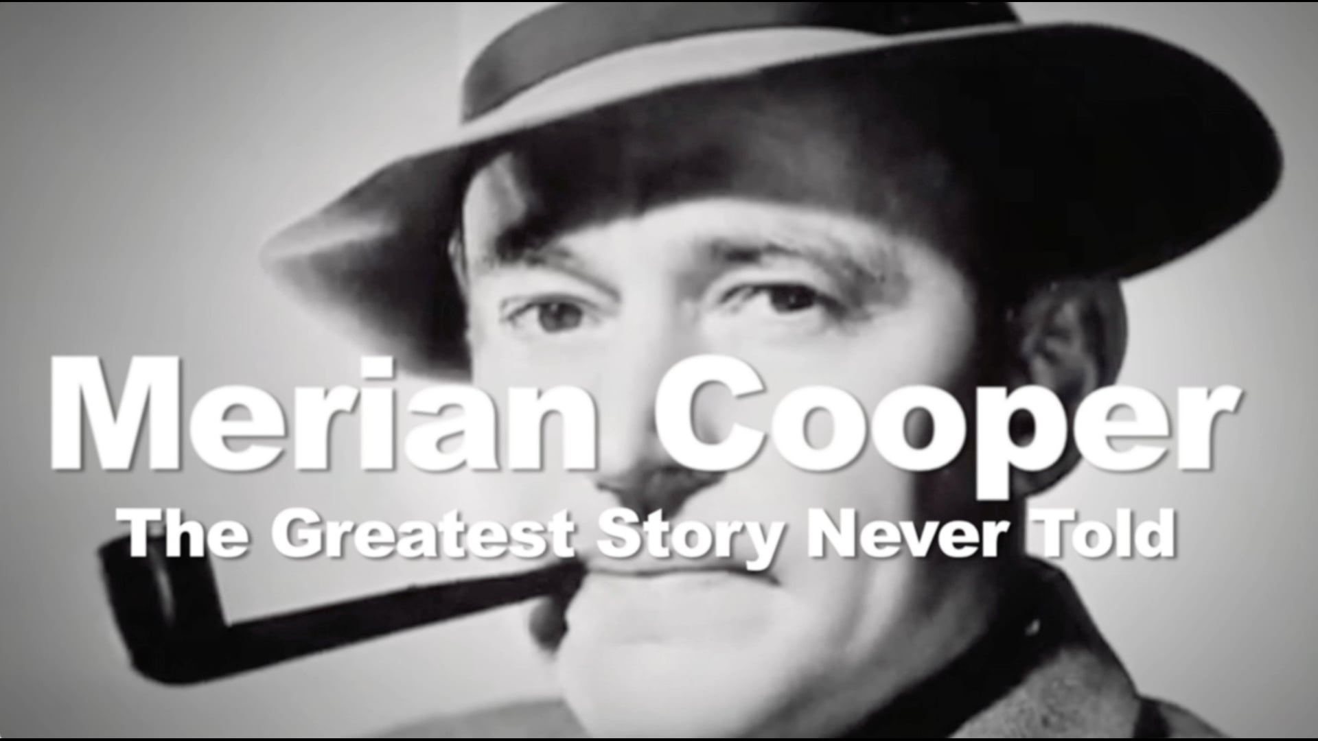 Merian Cooper Promo/Trailer