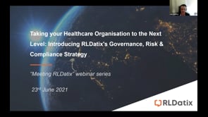 RLDatix Webinar Series: Introducing RLDatix Governance Risk and Compliance Strategy