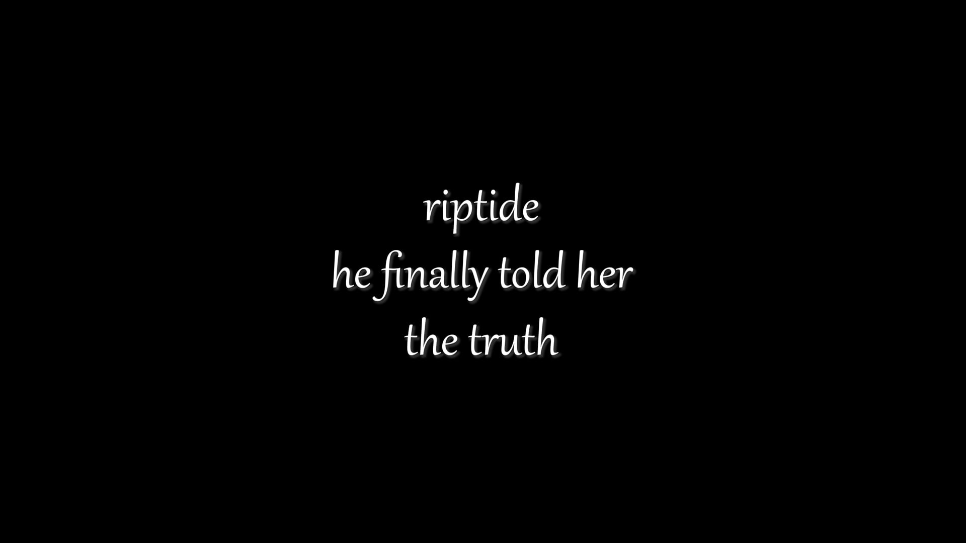 riptide haiku.mp4