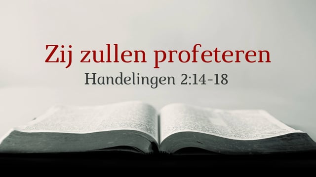 Preek Handelingen 2: Zonen en dochters profeteren | Ds. J. IJsselstein