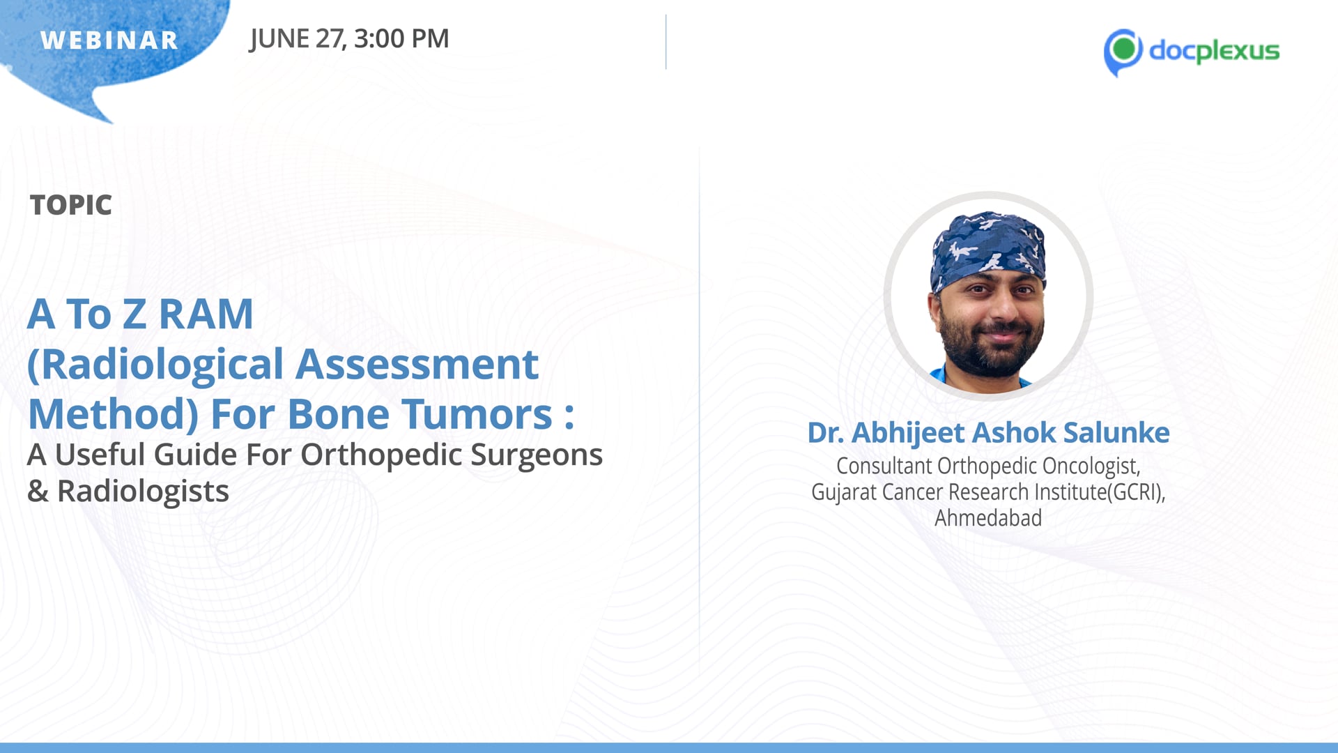 A to Z RAM (Radiological Assessment Method) for Bone Tumors: A Guide for Orthopedic Surgeons & Radiologists