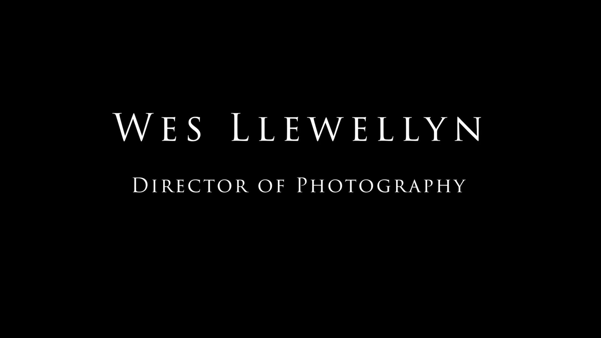 Wes Llewellyn DP Reel 8-31-21.mp4