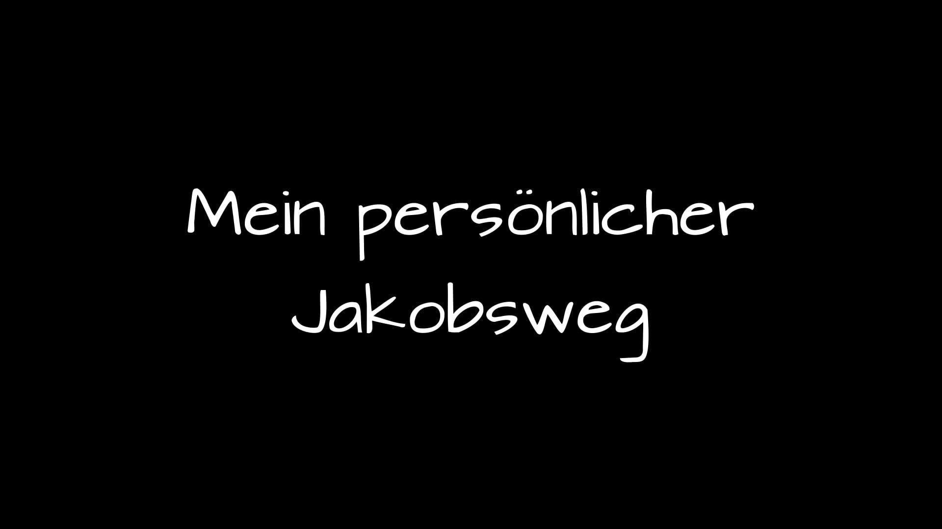 Trailer - Mein persönlicher Jakobsweg.mp4