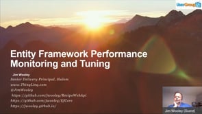 Entity Framework Performance Monitoring and Tuning