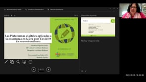 Las Plataformas digitales aplicadas a enseñanza en la era post Covid 19. Un recurso de resiliencia.