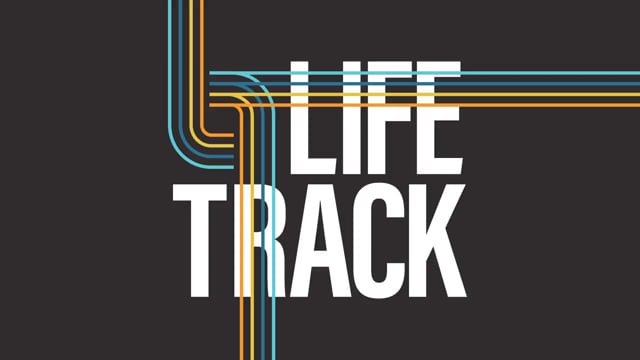 Life Track // 06.27.2019