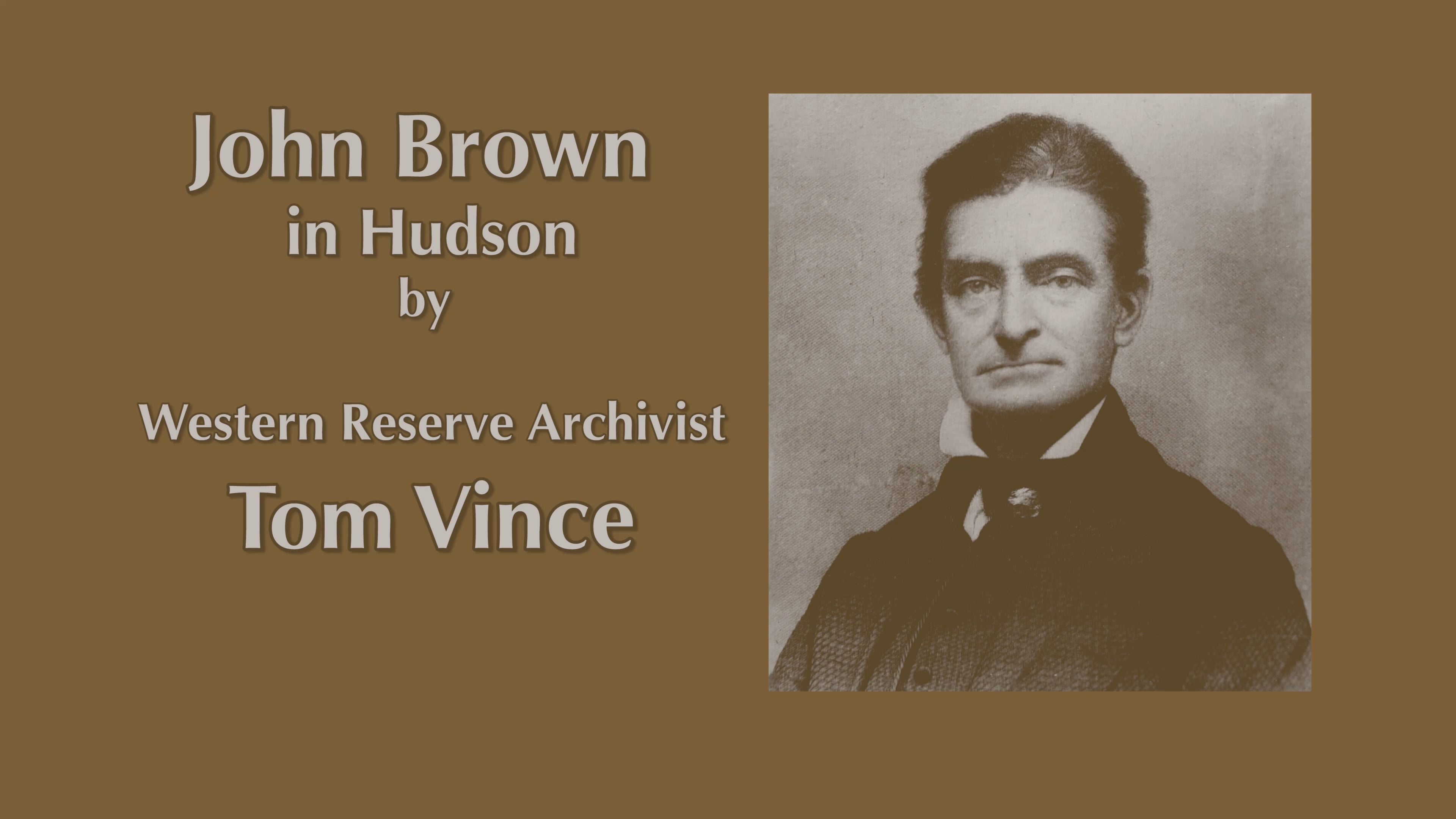 Tom Vince: John Brown in Hudson