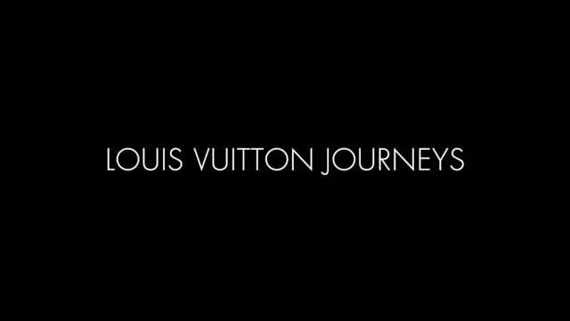 Journeys - Louis Vuitton, Our Work