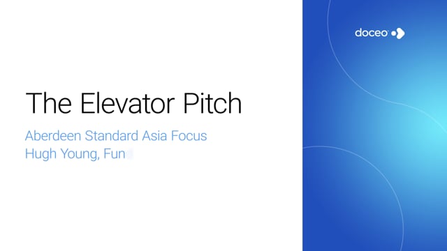 aberdeen-standard-asia-focus-two-minute-elevator-pitch-07-10-2022