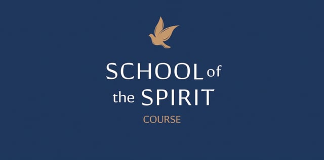 School of the Spirit | 2021 | Session 6