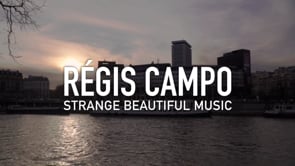RÉGIS CAMPO – Strange Beautiful Music