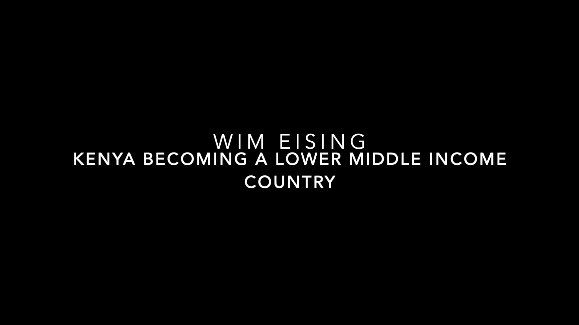 wim-eising-kenya-becoming-a-lower-middle-income-country-mp4-on-vimeo