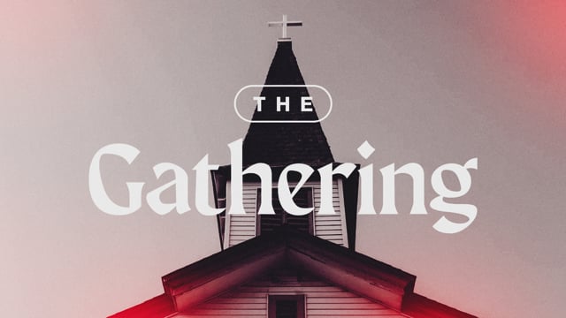 The Gathering